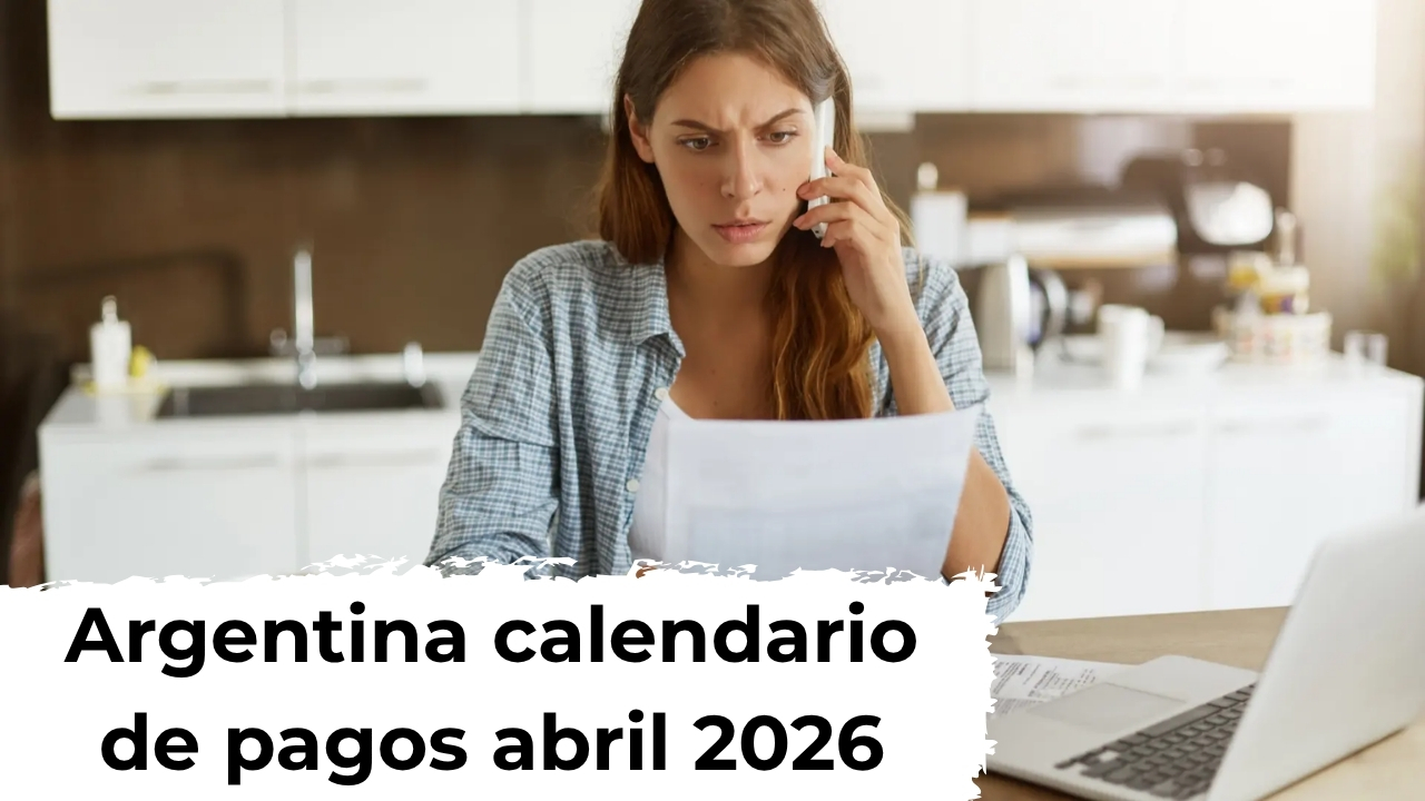 Argentina: Jubilados y AUH – calendario de pagos abril 2026 y montos confirmados