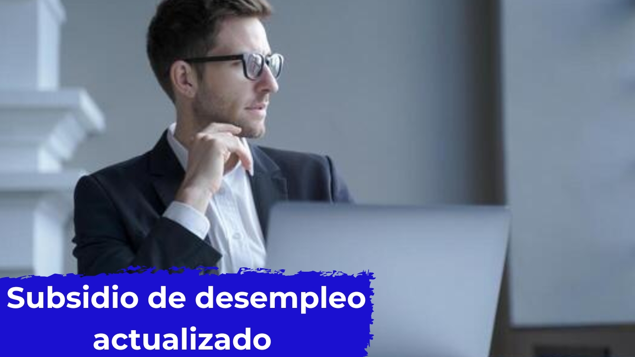 España: Subsidio de desempleo actualizado – guía rápida para aplicar y cobrar este mes