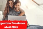 Argentina: Pensiones abril 2026 – quién cobra, cuánto reciben y calendario oficial de pagos