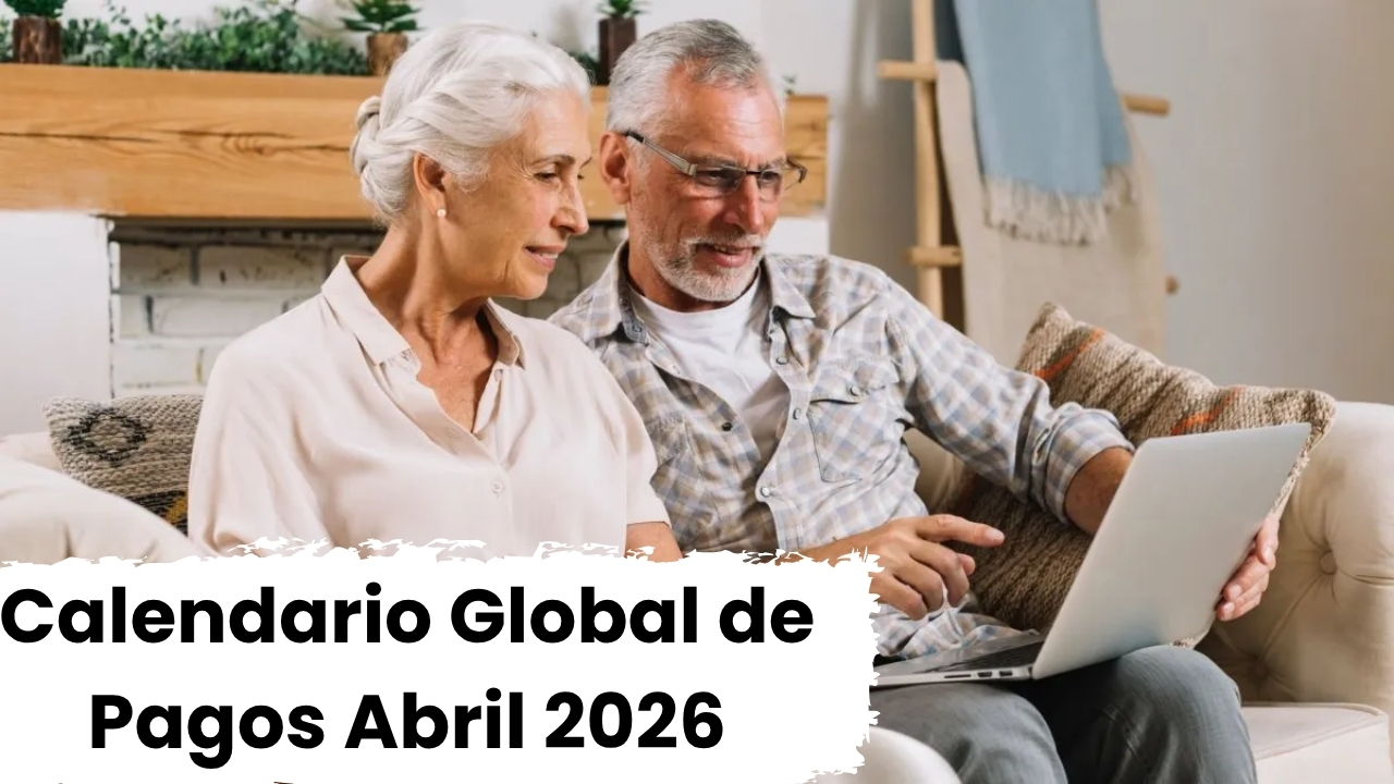 🌍 Calendario Global de Pagos Abril 2026 – Quién cobra, cuánto recibe y cómo inscribirse en cada país